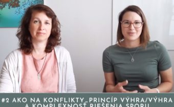 #2 AKO NA KONFLIKTY_princíp výhra/výhra a komplexnosť riešenia sporu