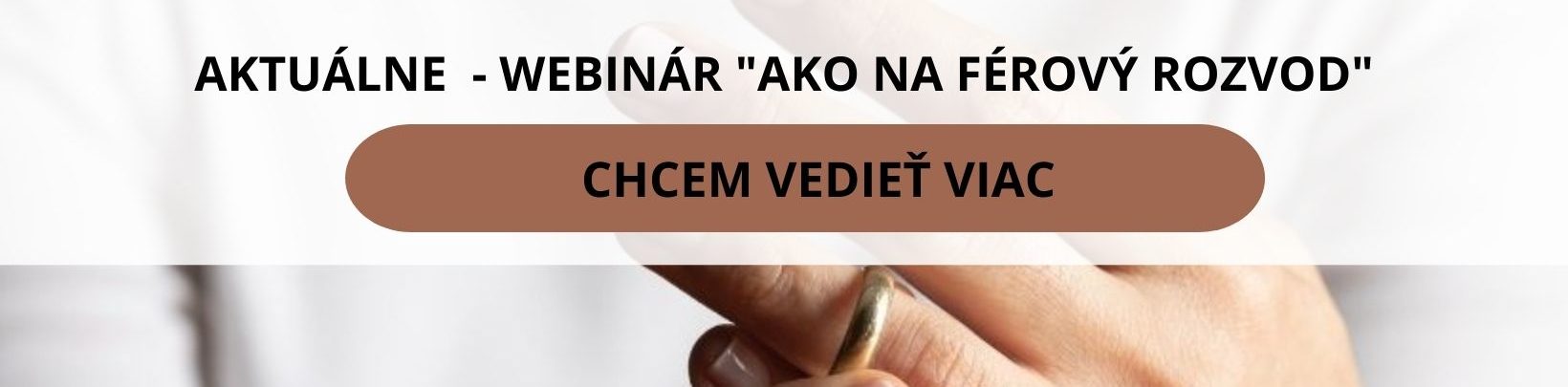 AKTUALNE - WEBINAR AKO NA FEROVY ROZVOD
